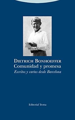 Comunidad y promesa : escritos y cartas desde Barcelona