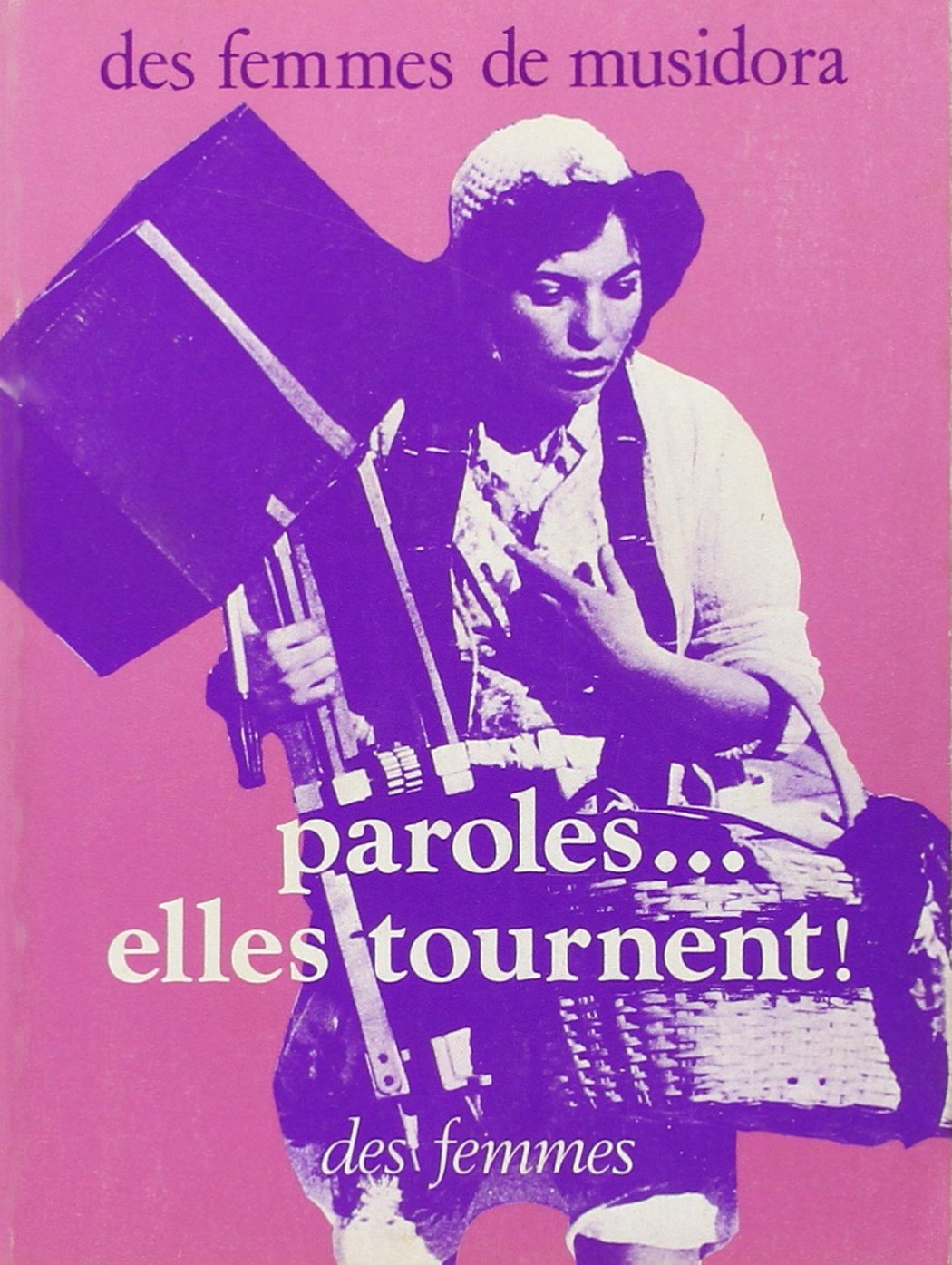 Paroles… elles tournent (Paperback)