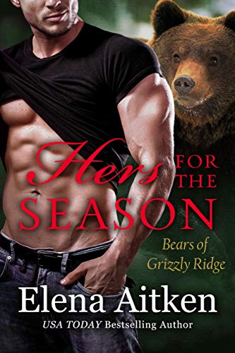 Hers for the Season (Bears of Grizzly Ridge #8)