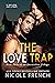 The Love Trap by Nicole  French