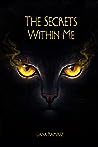 The Secrets Within Me by Liana Ramirez