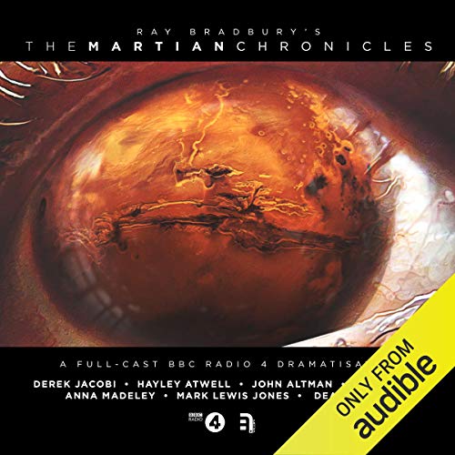 The Martian Chronicles: A Full-Cast BBC Radio 4 Drama (Audible Audio)