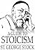 Guide to Stoicism