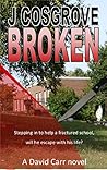 Broken (A David Carr novel Book 2)