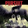 The Pursuit by Joyce Carol Oates