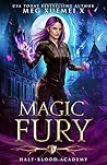 Magic Fury by Meg Xuemei X