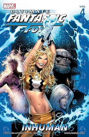 Ultimate Fantastic Four, Volume 4: Inhuman