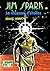 Jim Spark, le chasseur d'étoiles by Paul  French