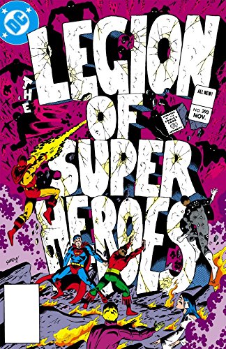 Legion of Super-Heroes (1980-1985) #293 (Legion of Super-Heroes (1980-1989))