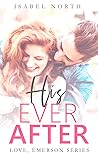 His Ever After (Love, Emerson, #3) His Ever After (Love, Emerson, #3)