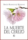 LA MUERTE DEL CEREZO