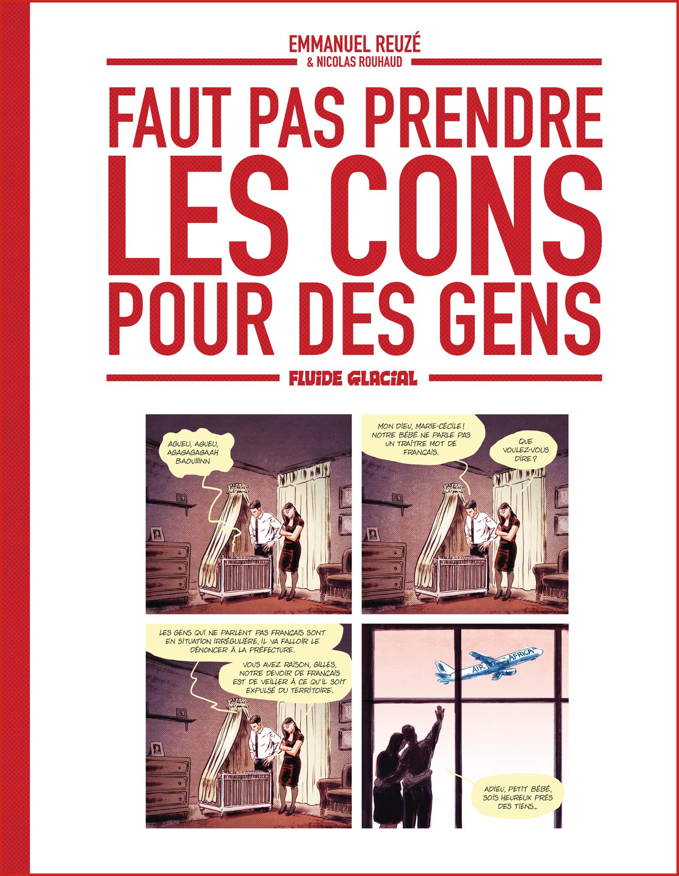 Faut pas prendre les cons pour des gens #1 (Hardcover)