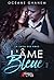 L'âme bleue 1 (La saga des ...