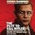 The Plot to Kill Hitler Lib/E: Dietrich Bonhoeffer: Pastor, Spy, Unlikely Hero