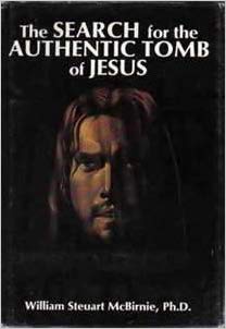 The Search for the Authentic Tomb of Jesus (Hardcover)