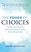 The Power of Choices by Janine Woodcock