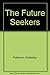 The Future Seekers