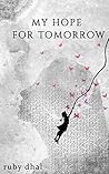 My Hope For Tomorrow