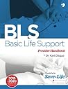 Basic Life Support by Karl Disque Basic Life Support by Karl Disque