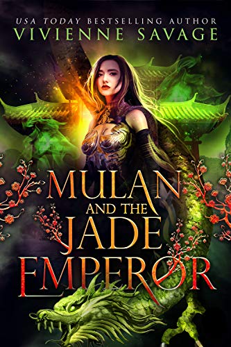 Mulan and the Jade Emperor (Once Upon a Spell: Legends #1)