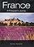 France: A Photographic Journey