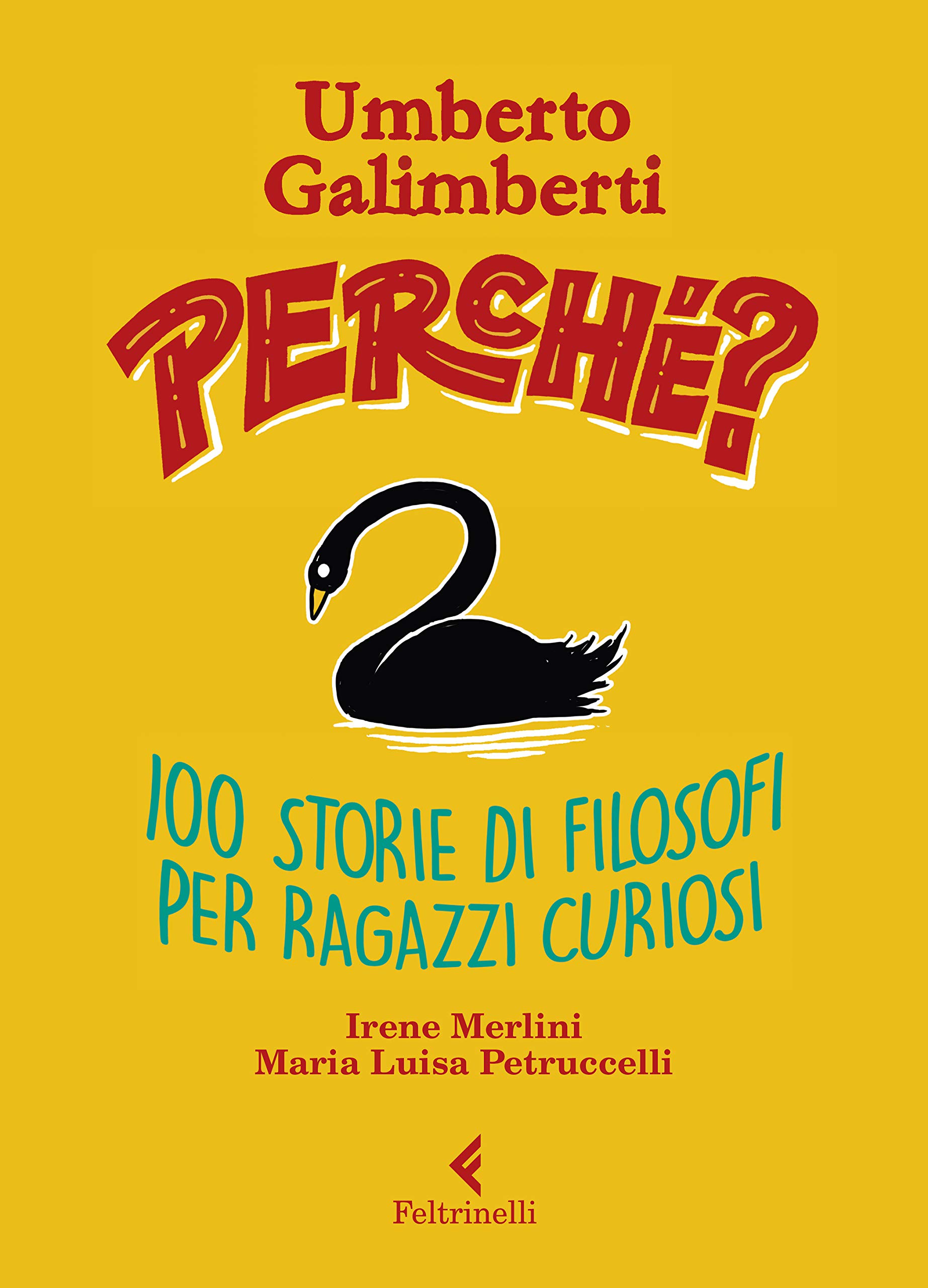 Perché?: 100 storie di filosofi per ragazzi curiosi (Hardcover)