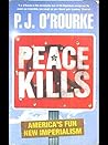 Peace Kills: Amer...