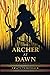 The Archer at Dawn (The Tig...