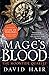 Mage's Blood by David Hair