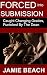 Forced Into Submission: Cau...