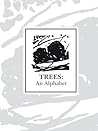 Trees: An Alphabet Trees: An Alphabet
