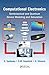 Computational Electronics: Semiclassical and Quantum Device Modeling and Simulation