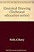 Electrical drawing (Technical education series)