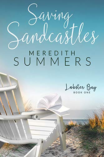 Saving Sandcastles (Lobster Bay, #1)