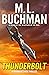 Thunderbolt by M.L. Buchman