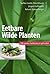 Eetbare Wilde Planten: 200 soorten herkennen en gebruiken