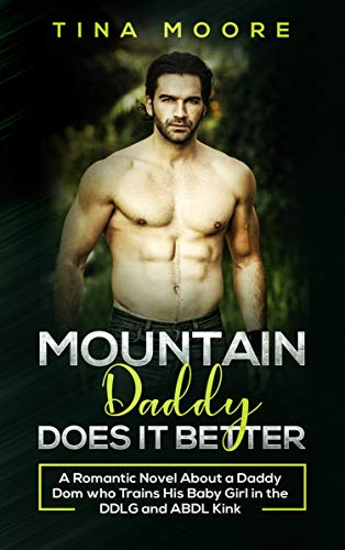 Mountain Daddy Does it Better (Kindle Edition)