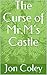 The Curse of Mr.M’s Castle