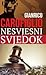 Nesvjesni svjedok by Gianrico Carofiglio