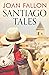 Santiago Tales: A Journey i...