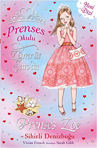Prenses Okulu 30 - Prenses Zoe ve Sihirli Deniz Kabugu (Paperback)