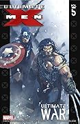Ultimate X-Men, Vol. 5: Ultimate War