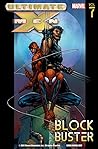 Ultimate X-Men, Vol. 7: Blockbuster