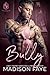 Bully (Winchester Academy, #5)