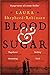 Blood & Sugar