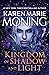 Kingdom of Shadow and Light (Fever, #11)