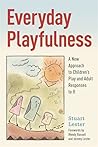 Everyday Playfulness by Stuart Lester