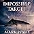 Impossible Target: A Flying Adventure