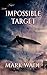 Impossible Target: A Flying Adventure