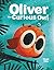 Oliver the Curious Owl